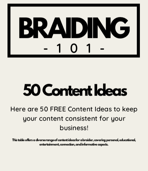 50 FREE Content Ideas - Braider Edition